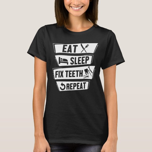 Camiseta Coma Sleep Fix Teeth Repete Higienista Engraçado D (Frente)