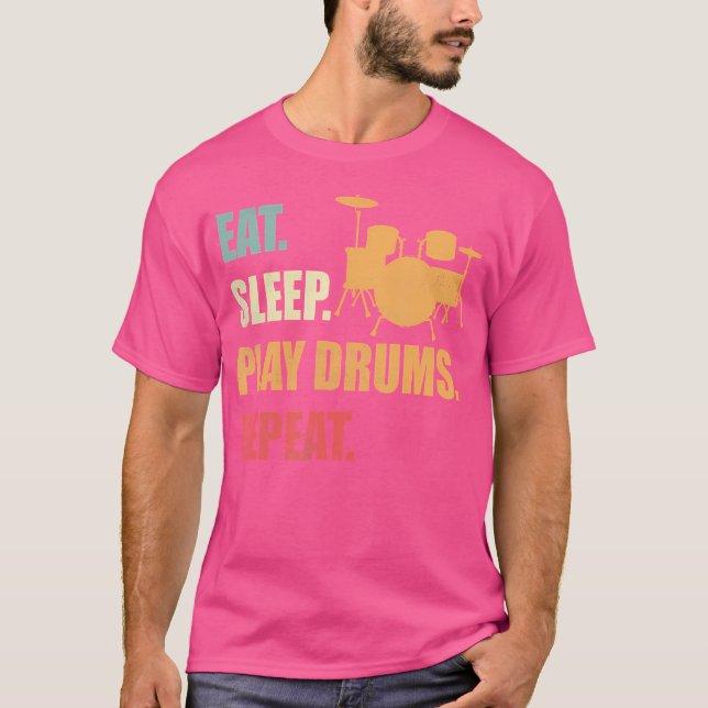 Camiseta Coma Sono Tocar Tambores Repetir Bebida Engraçada  (Frente)