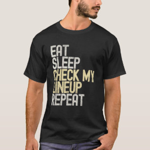 Camiseta Coma Sono Verificar Meu Lineup Repetir Fantasia Fu