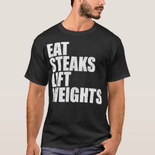 Camiseta Coma Steaks Levanta Pesos Carnívoros Dieta Leão Bo