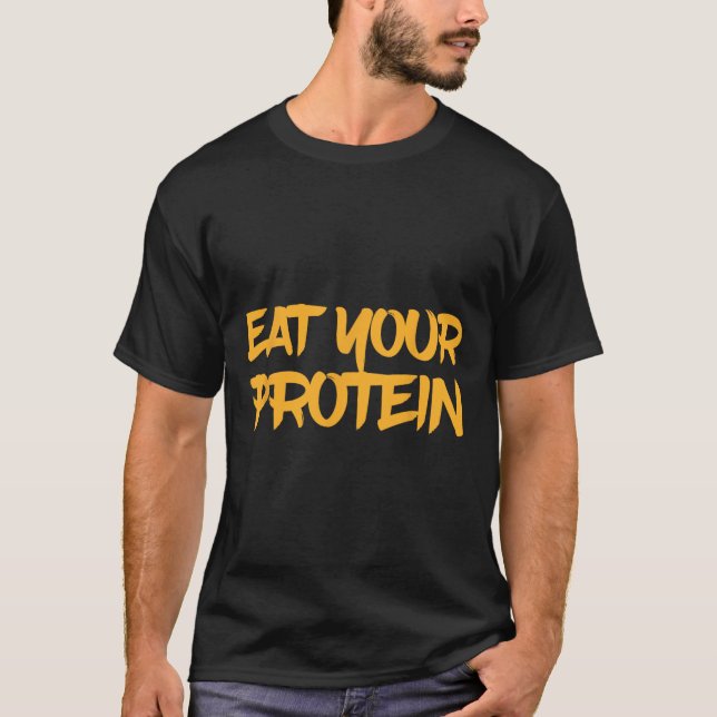 Camiseta Coma Sua Proteína Proteína Construção Muscular Fit (Frente)