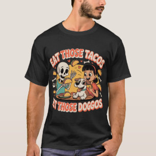 Camiseta Coma Tacos Pet Doggos Skeleton Partido Mexicano Fi