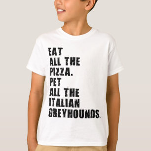 Camiseta Coma Toda Pizza De Pizza Todos Os Greyhounds Itali