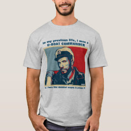 Camiseta Comandante do U-Boat da vida anterior