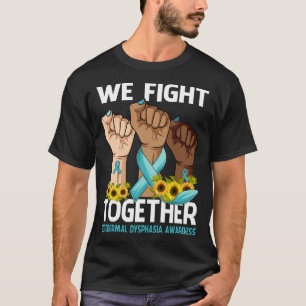 Camiseta Combatemos juntos a SENSIBILIZAÇÃO DA DISFÁSIA ECT