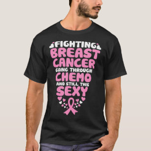 Camiseta Combater o Cancer da mama passando pela Chemo Aind
