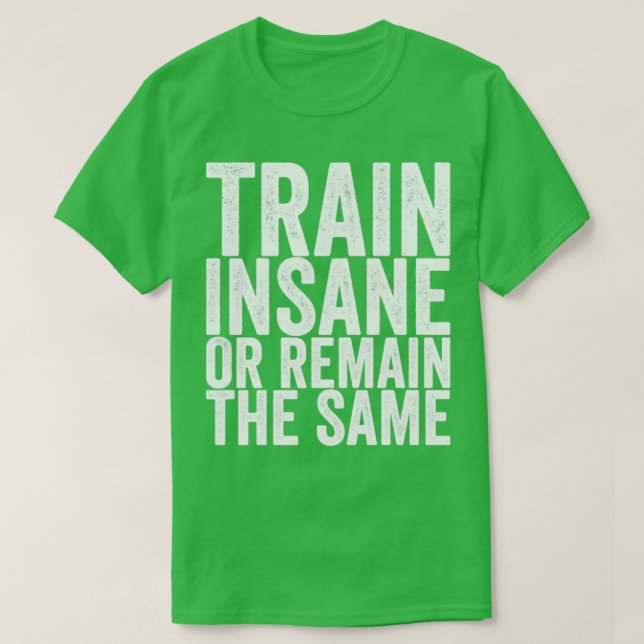 Camiseta Comboio Insano Ou Permanecer Igual (Frente do Design)