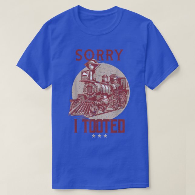 Camiseta Comboios Engraçados Me Desculpem Por Tocar Design  (Frente do Design)