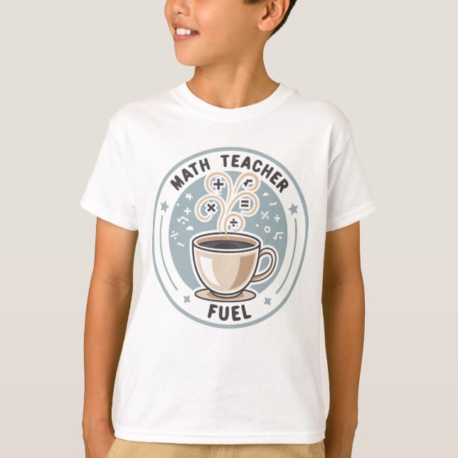 Camiseta Combustível de Professor de Matemática (Frente)