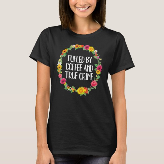 Camiseta Combustível Por Documentários Sobre Cafés E Crime (Frente)