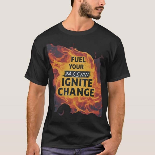 Camiseta Combustível Sua Paixão, Ignite Mudança: Empoderand (Frente)