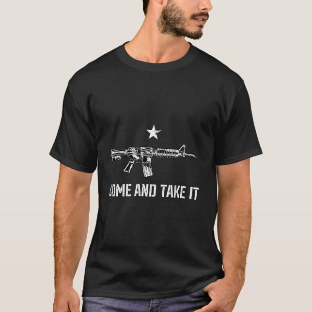 Camiseta Come And Take I Gun Rights Supporter On Back (Frente)