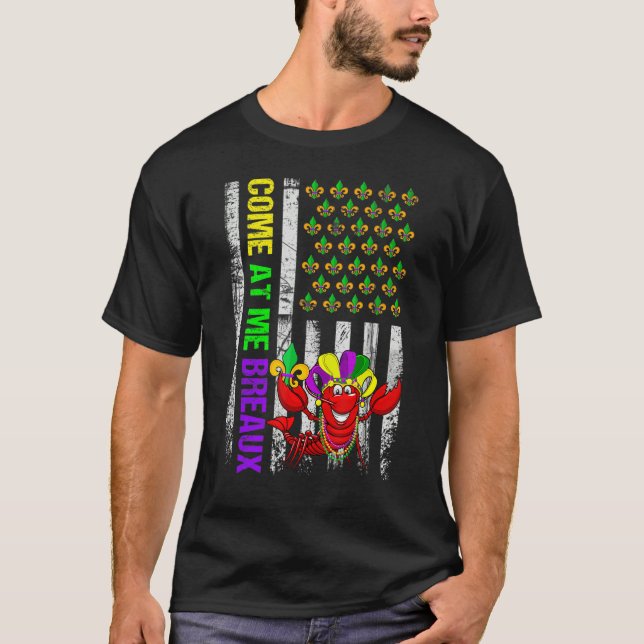 Camiseta Come At Me Breaux American Flag Mardi Gras Carniva (Frente)