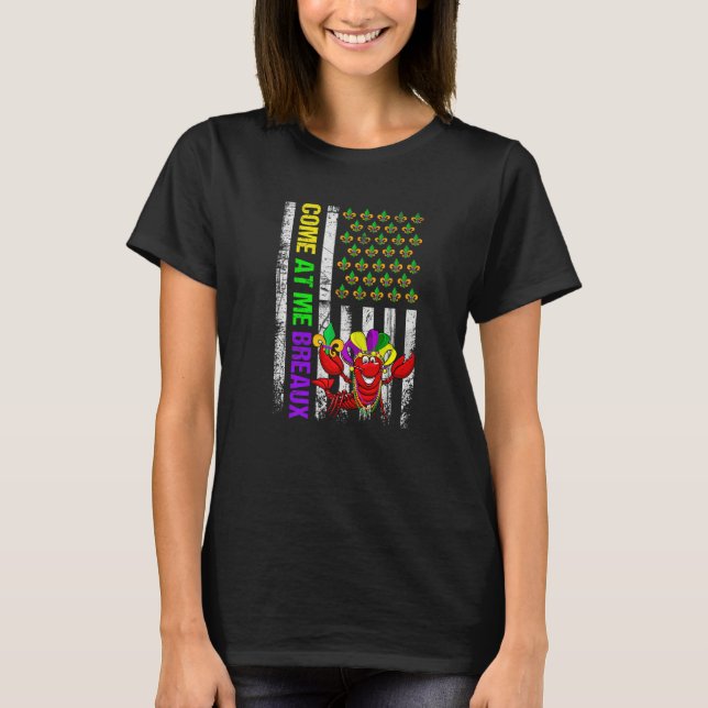Camiseta Come At Me Breaux American Flag Mardi Gras Carniva (Frente)