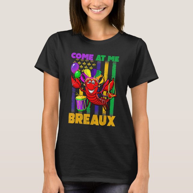 Camiseta Come At Me Breaux Crawfish US Flag Mardi Gras Carn (Frente)