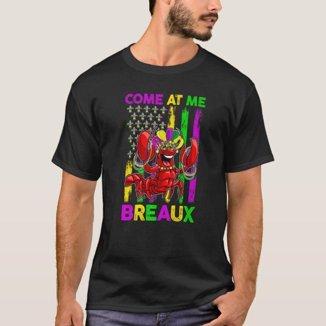 Camiseta Come At Me Breaux Funny Crawfish Mardi Gras Jester (Frente)