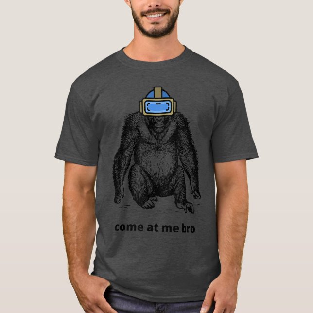 Camiseta Come at Me Bro Funny Gorilla VR Game Virtual Reali (Frente)