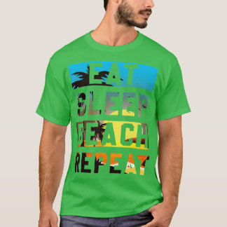 Camiseta Come Sleep Beach Repete Férias Tropicais De Verão