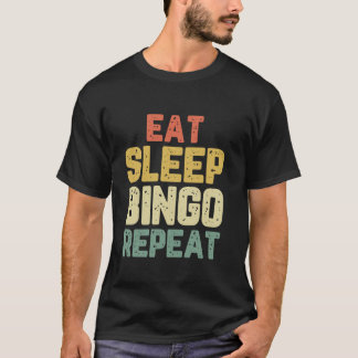Camiseta Come Sleep Bingo Repete Jogador Funny Lover Gift V