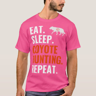 Camiseta Come Sleep Caça Coyote Repete Caça Funny Yote