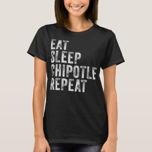 Camiseta Come Sleep Chipotle Repete Chipotle Engraçado Vint