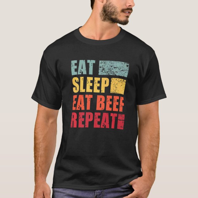 Camiseta Come Sleep Come Beef Repetir (Frente)