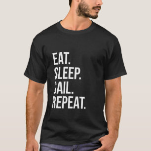 Camiseta Come Sleep Sail Repetir Engraçado