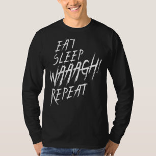 Camiseta Come Sleep Waaagh Repete O Ventilador Da Guerra Or