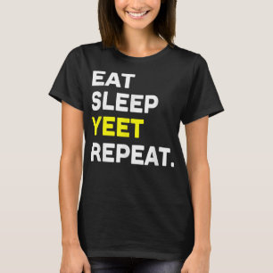 Camiseta Come Sleep Yeet Repete Funny Dance Slang Basquete