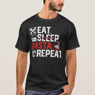 Camiseta Come uma massa de sono Repetir a Comida italiana e