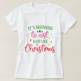 Camiseta Começa a custar muito como o Natal