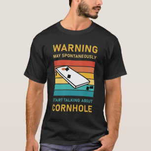 Camiseta Começar a Falar Espontaneamente Sobre Cornhole