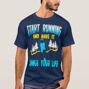Camiseta Comece A Correr E Faça Com Que Ele Mude Sua Vida