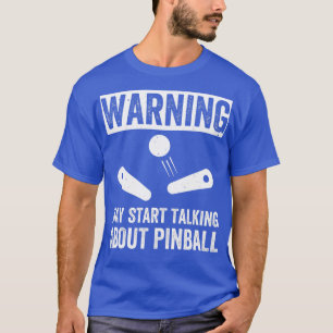Camiseta Comece a falar sobre máquinas Pinball Arcade Engra