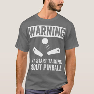 Camiseta Comece a falar sobre máquinas Pinball Arcade Engra