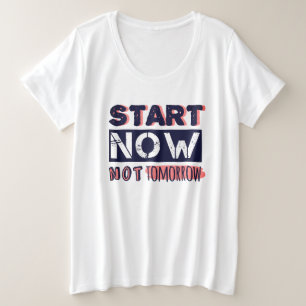 Camiseta Comece Agora Não Amanhã
