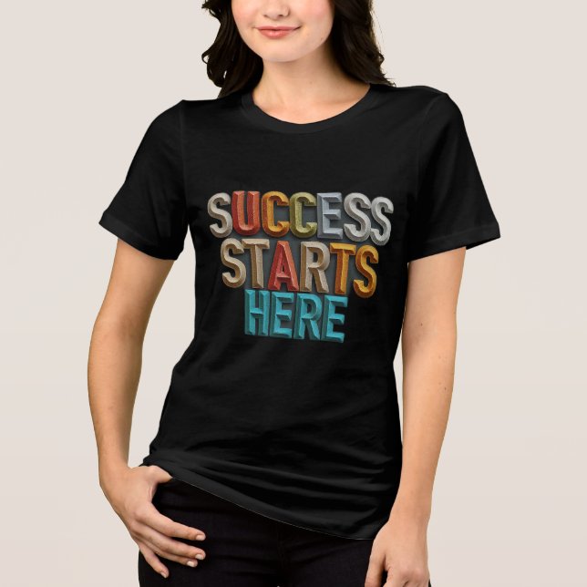 Camiseta Comece aqui com sucesso (Frente)
