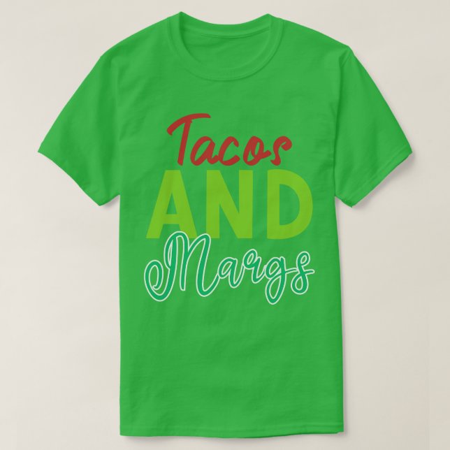 Camiseta Comece Com Tacos E Margs Por (Frente do Design)