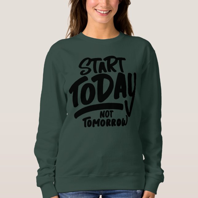 Camiseta comece hoje não amanhã (Frente)
