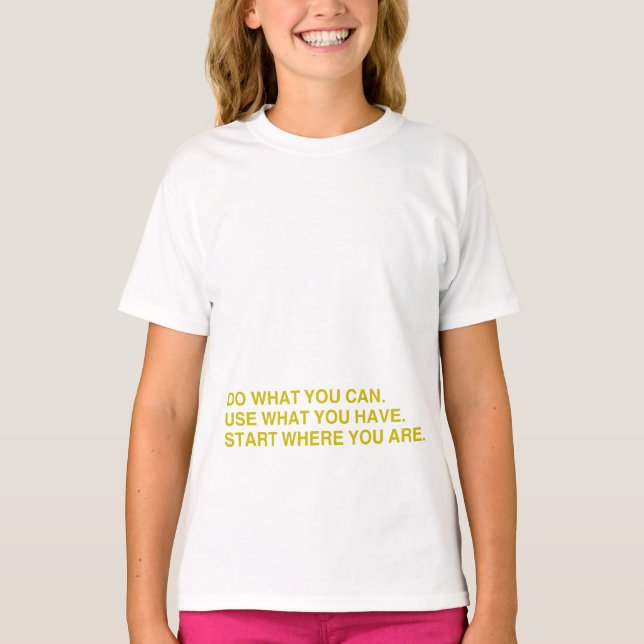 Camiseta Comece Onde Você Está (Frente)