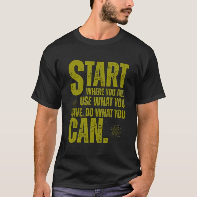Camiseta Comece Onde Você Está – O Poder do Seu Primeiro Pa (Frente)