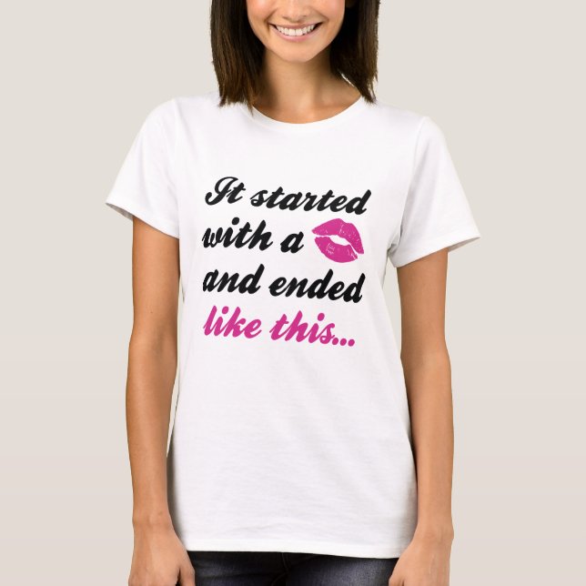 Camiseta Começou Com Um Beijo (Frente)