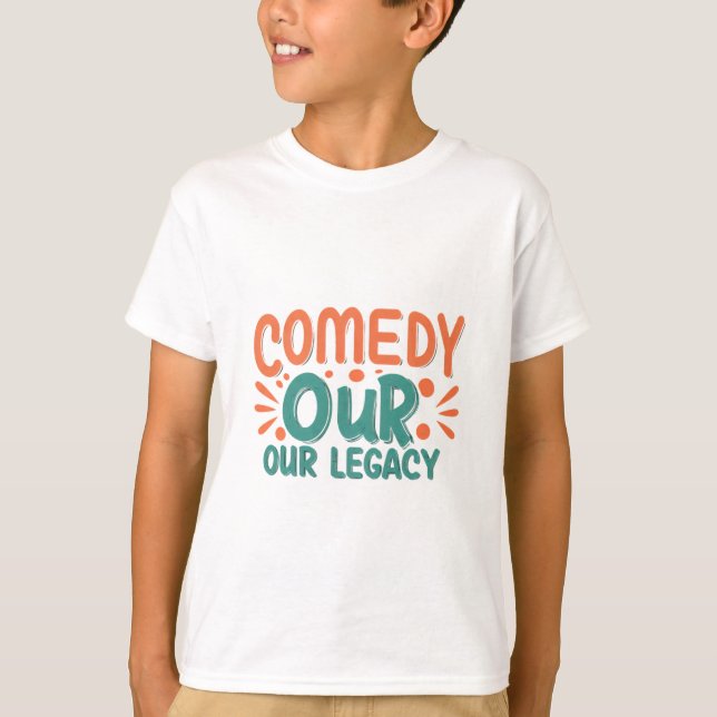 Camiseta Comédia nosso legado (Frente)