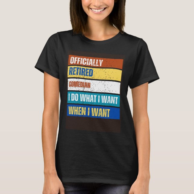 Camiseta Comediante aposentado aposentado aposentado comedi (Frente)