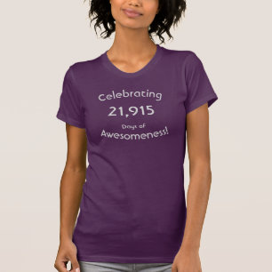 Camiseta Comemorando 21.915 Dias de Incrível Aniversário