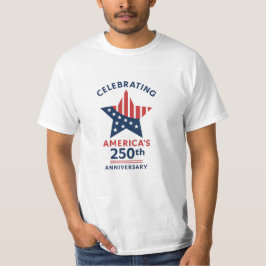 Camiseta Comemorando o 250º Aniversário da América