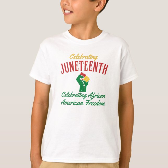 Camiseta Comemorando o Dia da Liberdade Afro-Americana June (Frente)
