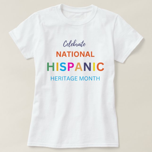 Camiseta comemorando o mês da herança hispânica, hisp nacio (Frente do Design)
