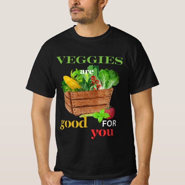 Camiseta Comendo saudável, vegetais são bons para você (Frente)