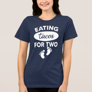Camiseta Comendo Tacos Para Dois Dia das Mães Engraçado